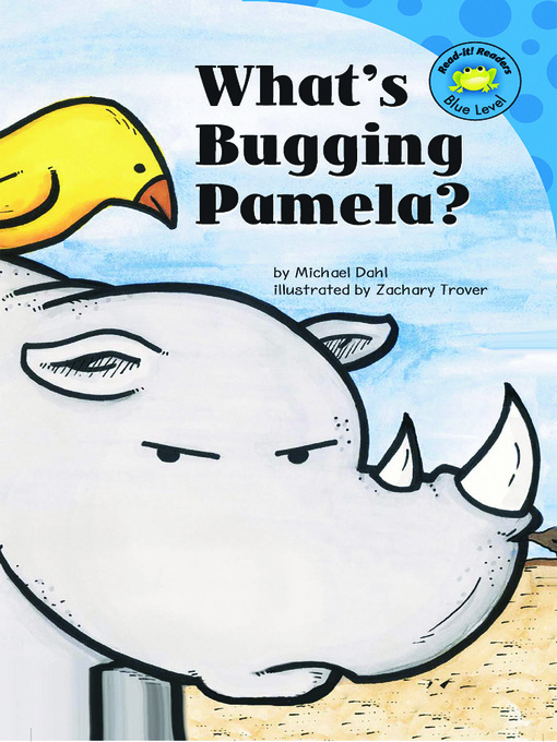 Title details for What's Bugging Pamela? by Michael Dahl - Available